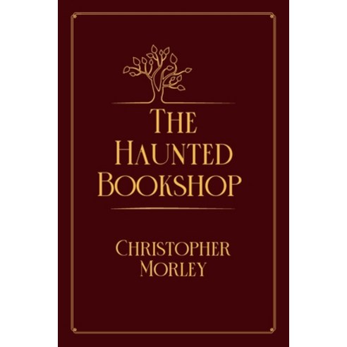 The Haunted Bookshop: Red Premium Edition Paperback, Independently Published, English, 9798711954095