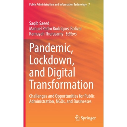 (영문도서) Pandemic Lockdown and Digital Transformation: Challenges and Opportunities for Public Admin... Hardcover, Springer, English, 9783030862732