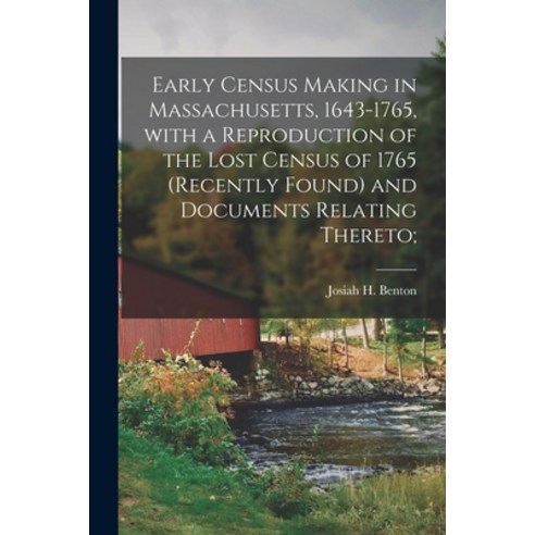 (영문도서) Early Census Making in Massachusetts 1643-1765 With a Reproduction of the Lost Census of 17... Paperback, Legare Street Press, English, 9781013865121