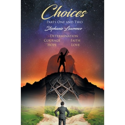 (영문도서) Choices: Parts One and Two Paperback, Page Publishing, Inc., English, 9781662433795