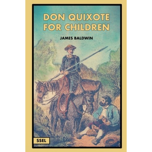 Don Quixote for Children (Illustrated): Easy to Read Layout Paperback, Ssel, English, 9791029912481