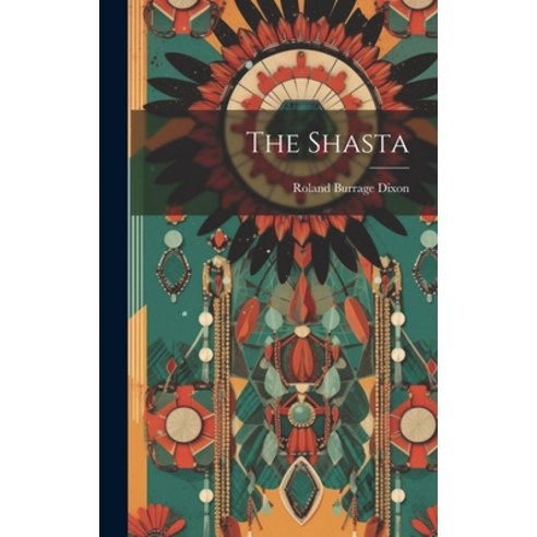 (영문도서) The Shasta Hardcover, Legare Street Press, English, 9781019898123