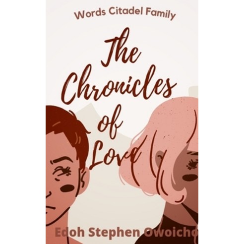 (영문도서) The Chronicles of Love Paperback, Blurb, English, 9781006627606