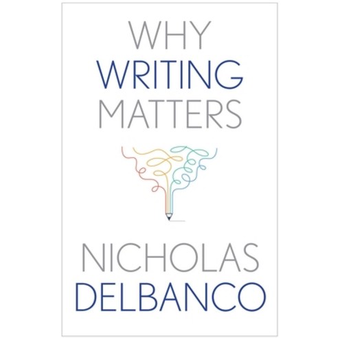 Why Writing Matters Hardcover, Yale University Press
