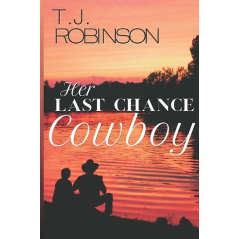 (영문도서) Her Last Chance Cowboy: A Montgomery Brothers Novel Paperback, Jono Publishing, English, 9781952702211