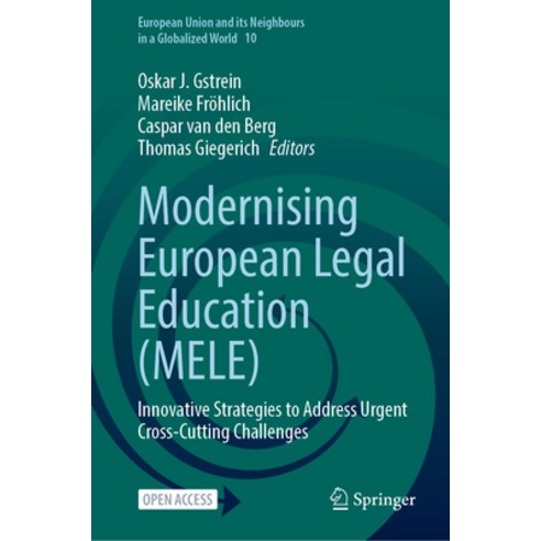 (영문도서) Modernising European Legal Education (Mele): Innovative Strategies to Address Urgent Cross-Cu... Hardcover, Springer, English, 9783031408007