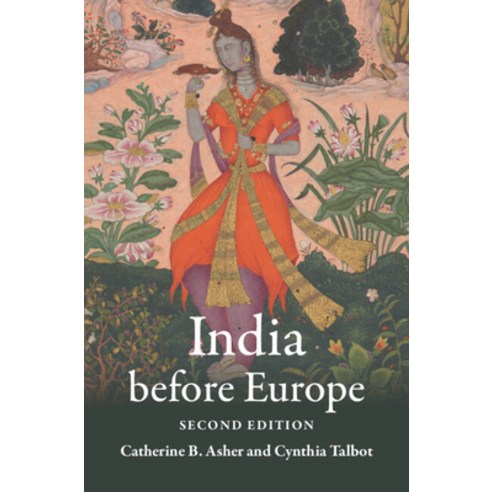 (영문도서) India Before Europe Hardcover, Cambridge University Press, English, 9781108428163