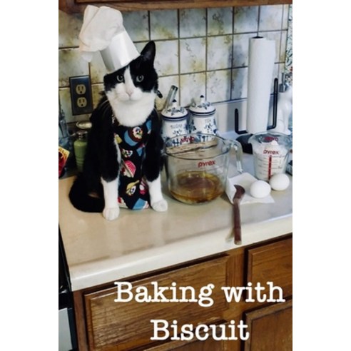 Baking with Biscuit Paperback, Independently Published, English, 9798692696137