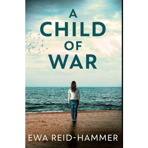 A Child of War: Premium Hardcover Edition Hardcover, Blurb, English, 9781715814182