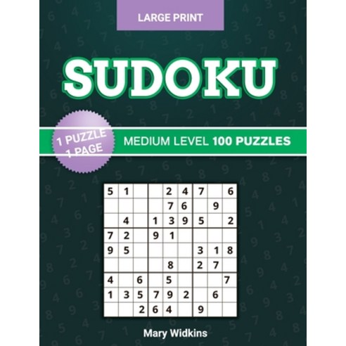 Sudoku Medium Level 100 Puzzles: Large Print Sudoku Book For Adults Paperback, Independently Published, English, 9798746442826