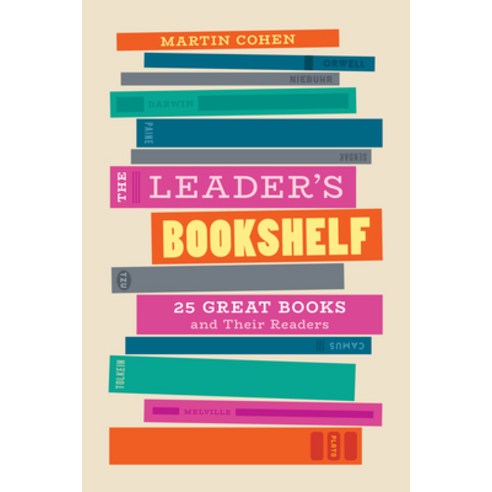 The Leader''s Bookshelf: 25 Great Books and Their Readers Hardcover, Rowman & Littlefield Publishers