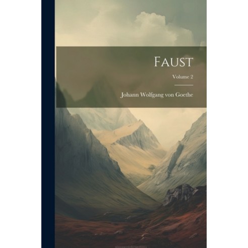 (영문도서) Faust; Volume 2 Paperback, Legare Street Press, English, 9781022385504