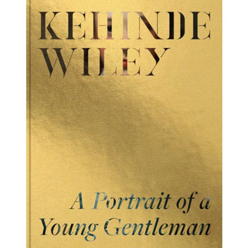 (영문도서) Kehinde Wiley: A Portrait of a Young Gentleman Hardcover, Huntington Library Press, English, 9781646570201