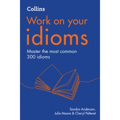 (영문도서) Collins Work on Your Idioms Paperback, English, 9780008468996