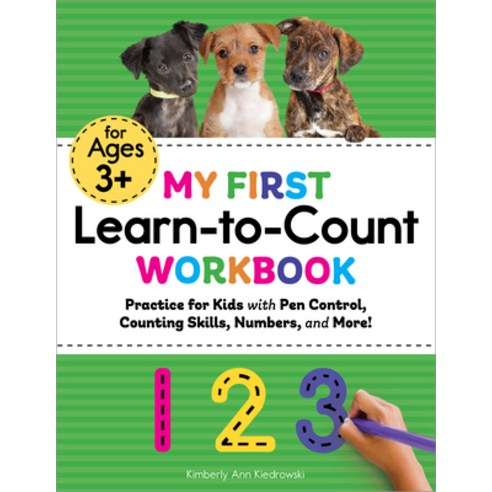 My First Learn-To-Count Workbook: Practice for Kids with Pen Control Counting Skills Numbers and ... Paperback, Rockridge Press, English, 9781648769054