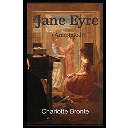 (영문도서) Jane Eyre Annotated Paperback, Independently Published, English, 9798514715305