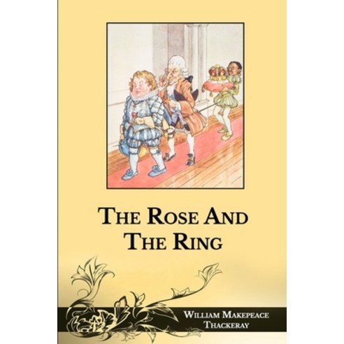 The Rose And The Ring Paperback, Independently Published, English, 9798713116071