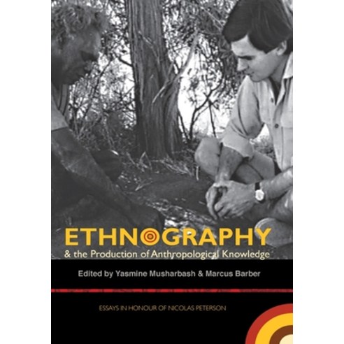 (영문도서) Ethnography & the Production of Anthropological Knowledge Paperback, Anu Press, English, 9781921666964