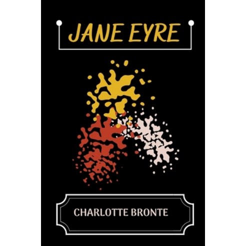 Jane Eyre Paperback, Independently Published, English, 9798597571560