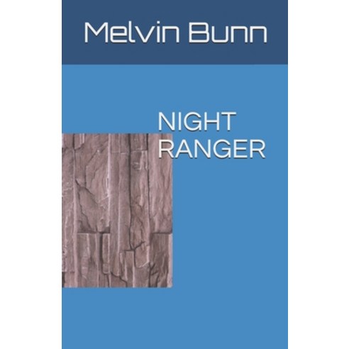 Night Ranger Paperback, Melvin Bunn, English, 9781734109320