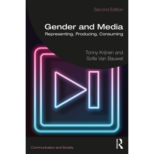 Gender and Media: Representing Producing Consuming Paperback, Routledge, English, 9780367332099