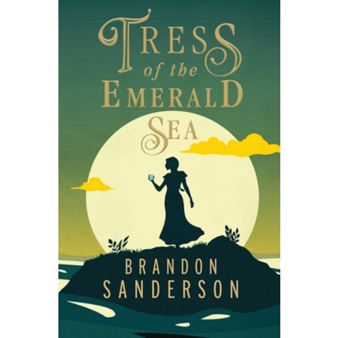 (영문도서) Tress of the Emerald Sea: A Cosmere Novel Paperback, Tor Books, English, 9781250899668