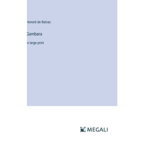 (영문도서) Gambara: in large print Hardcover, Megali Verlag, English, 9783387014273