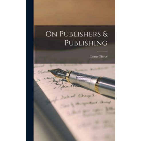 (영문도서) On Publishers & Publishing Hardcover, Hassell Street Press, English, 9781014139474