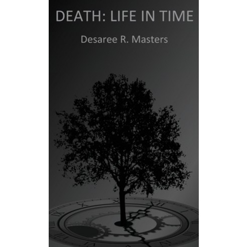 Death: Life in Time Hardcover, Masters Publishing LLC