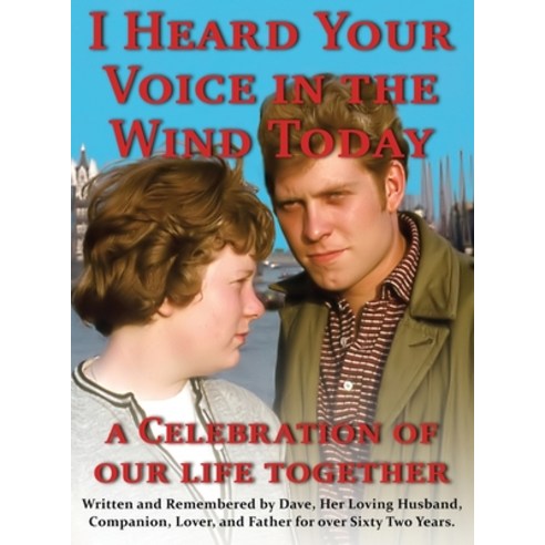 (영문도서) I heard your voice in the wind today Hardcover, Amazon Publishing Pros, English, 9781917185066