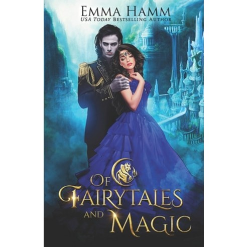 (영문도서) Of Fairytales and Magic Paperback, Independently Published, English, 9798548607256