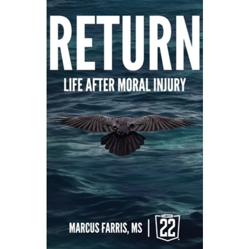 (영문도서) Return: Life After Moral Injury Hardcover, Mission 22, English, 9798218361143