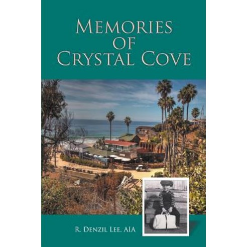 (영문도서) Memories of Crystal Cove Paperback, Strategic Book Publishing, English, 9781681814452