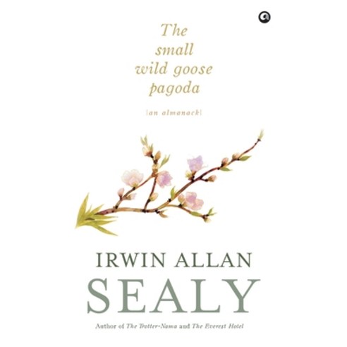 (영문도서) The Small Wild Goose Pagoda Hardcover, Aleph Book Company, English, 9789383064489
