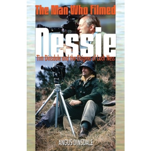 Man Who Filmed Nessie Paperback, Hancock House Publishers, English, 9780888397270