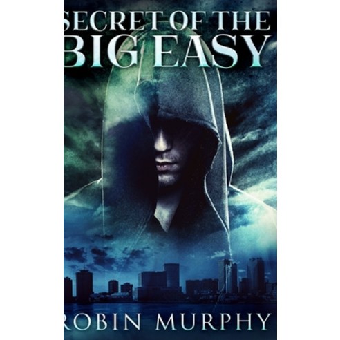 Secret Of The Big Easy: Large Print Hardcover Edition Hardcover, Blurb, English, 9781034843702