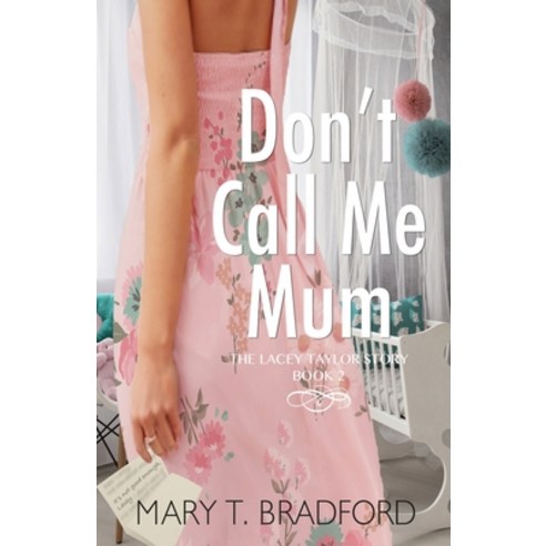 Don''t Call Me Mum Paperback, Independently Published, English, 9798690183141