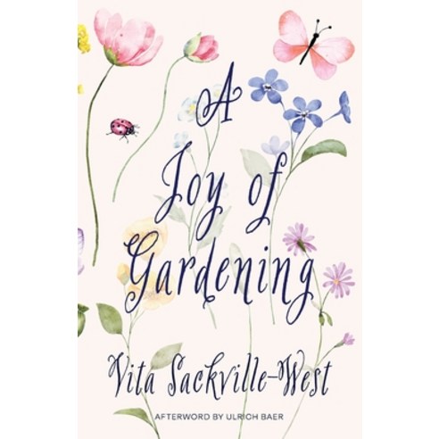 (영문도서) A Joy of Gardening (Warbler Classics Annotated Edition) Paperback, Warbler Classics, English, 9781959891871
