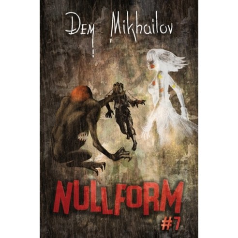 (영문도서) Nullform (Book #7): RealRPG Series Paperback, Magic Dome Books in Collabo..., English, 9788076199620