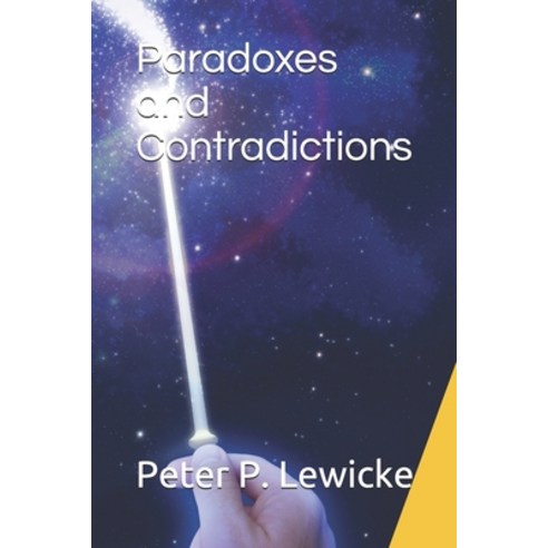 Paradoxes and Contradictions Paperback, Independently Published, English, 9781791760335