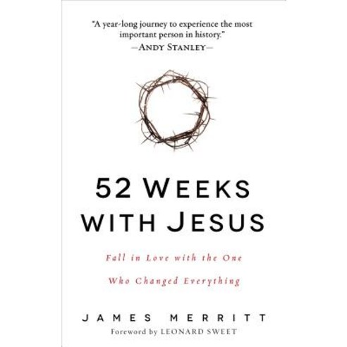 52 Weeks with Jesus: Fall in Love with the One Who Changed Everything Paperback, Harvest House Publishers