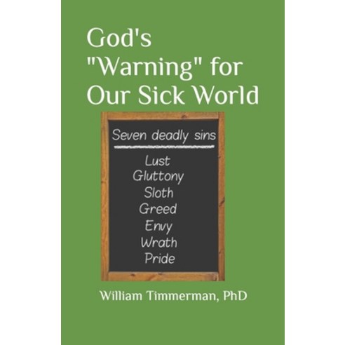 (영문도서) God''s Warning for Our Sick World Paperback, Independently Published, English, 9798848975215