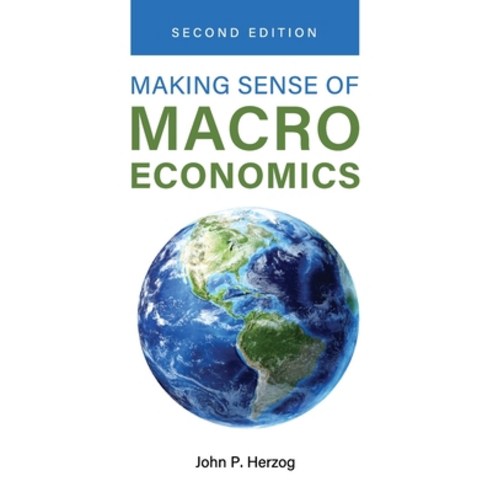 (영문도서) Making Sense of Macroeconomics Hardcover, Cognella Academic Publishing, English, 9781793581471