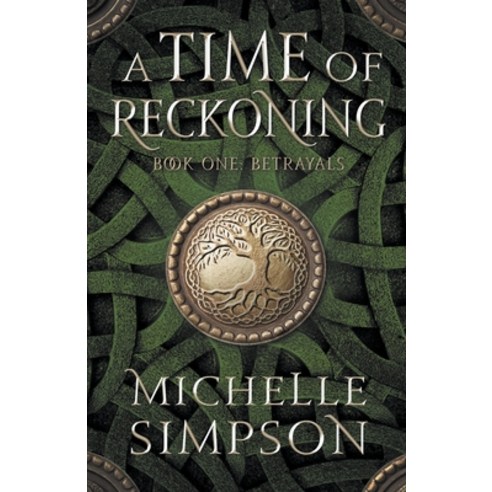 (영문도서) A Time of Reckoning: Book One Betrayals Paperback, Michelle Simpson, English, 9798201025465