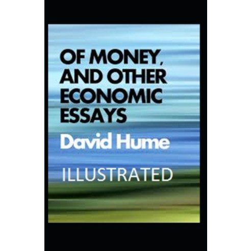 (영문도서) Of Money and Other Economic Essays Illustrated Paperback, Independently Published, English, 9798424207648