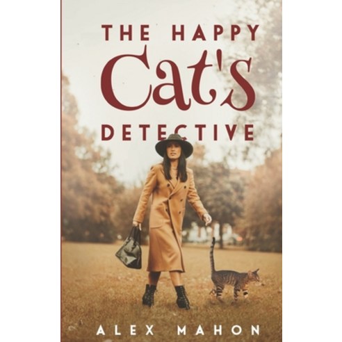 The Happy Cat''s Detective Paperback, Independently Published, English, 9781976816505