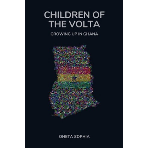 (영문도서) Children of the Volta: Growing Up in Ghana Paperback, OS Pub, English, 9787166135609