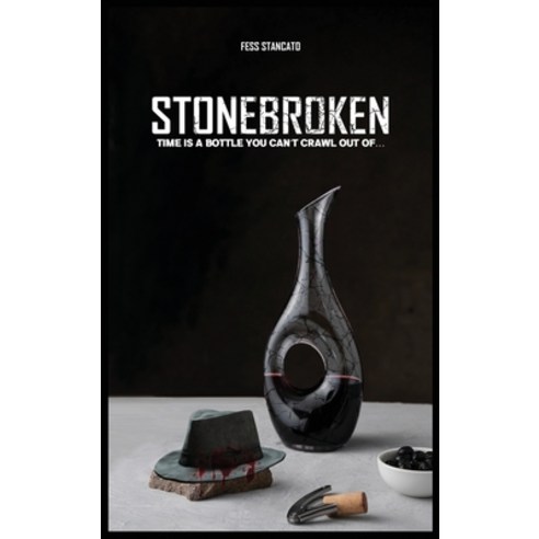 (영문도서) Stonebroken Hardcover, Book Publishing Pros, English, 9798869265746