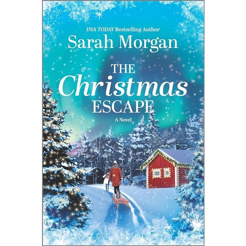 The Christmas Escape A Holiday Romance Novel 3898081046