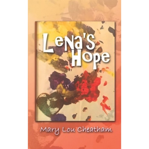 Lena''s Hope Paperback, Southeast Media
